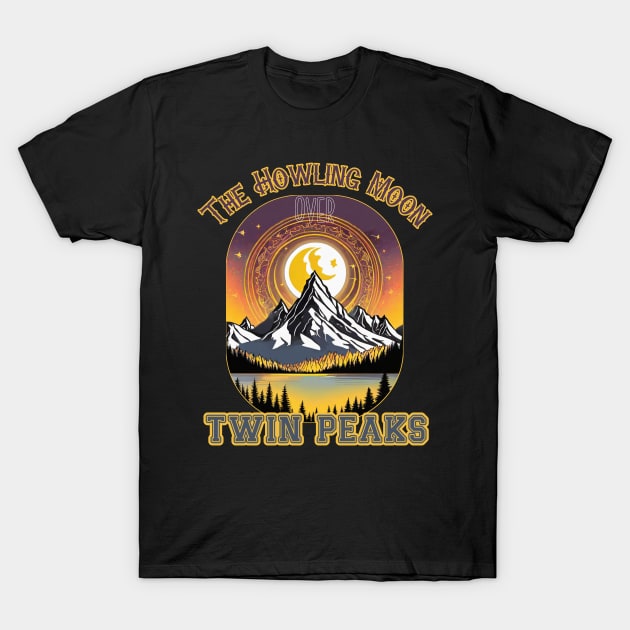 The Howling Moon Over Twin Peaks T-Shirt by FehuMarcinArt